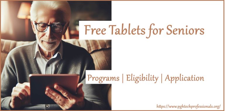 How To Claim Free Tablets For Seniors In 2024?
